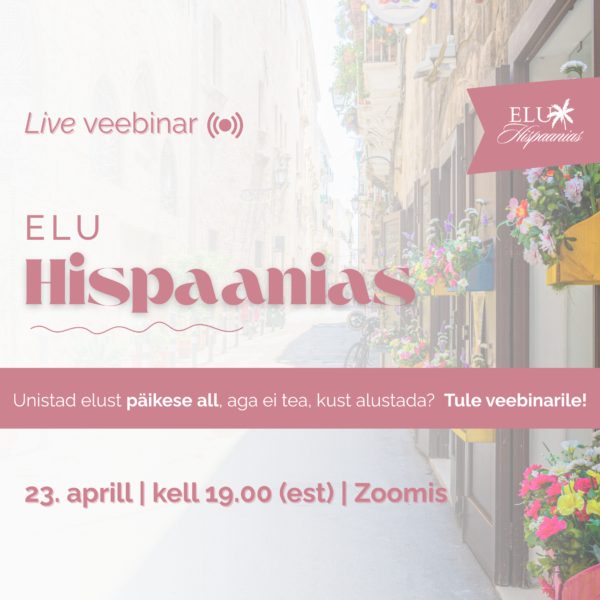 Elu Hispaanias veebinari salvestus